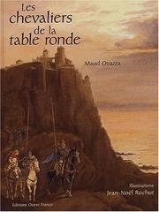 Les chevaliers de la Table ronde by Arthur (Cycle), Maud Ovazza, Jean-Noël Rochut