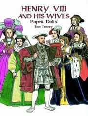 Cover of: Henry VIII and His Wives Paper Dolls by Tom Tierney