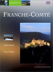 Cover of: Wonderful Franche-Comté (en anglais)