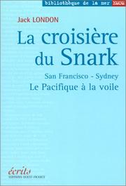 Cover of: La Croisière du Snark  by Jack London, Eric Vibart