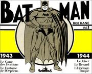 Cover of: Batman, tome 1 : 1943-1944