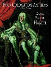 Cover of: Four Coronation Anthems in Full Score by George Frideric Handel