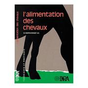 Cover of: L'Alimentation des chevaux by William Martin-Rosset, Institut national de la recherche agronomique (Fr