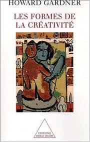 Cover of: Les formes de la créativité by Howard Gardner