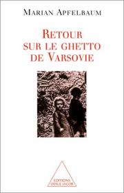 Cover of: Retour sur le ghetto de Varsovie by Marian Apfelbaum