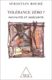 Cover of: Tolérance zéro ? : Incivilités et insécurité