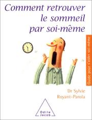 Cover of: Comment retrouver le sommeil par soi-même by Docteur Sylvie Royant-Parola