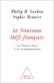 Cover of: Le Nouveau défi français : La France face à la mondialisation