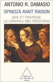 Cover of: Spinoza avait raison : Le Cerveau des émotions