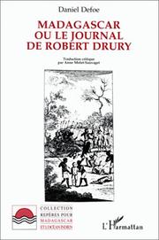 Cover of: Madagascar, ou, Le journal de Robert Drury