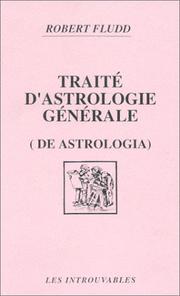 Cover of: Etude du macrocosme, tome 1 :Traité d'astrologie générale, de l'astrologia