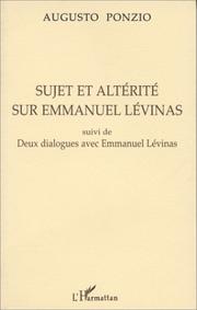 Cover of: Sujet et altérité sur Emmanuel Lévinas
