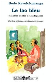 Le lac bleu: Et autres contes de Madagascar by Ravololomanga Bobo