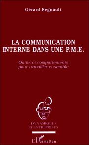 Cover of: La communication interne dans une P.M.E.