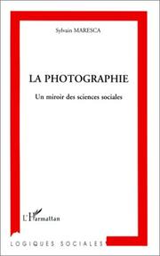 Cover of: La Photographie by Maresca Sylvain