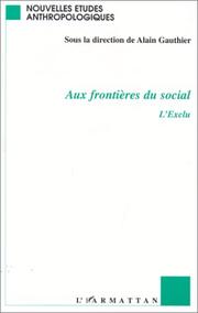 Cover of: Aux frontières du social : l'exclu