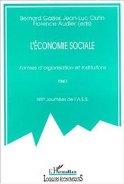 Cover of: L'Economie sociale. Formes d'organisation et institutions, volume 1