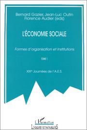 L'Economie sociale. Formes d'organisation et institutions, volume 2 by B. Gazier