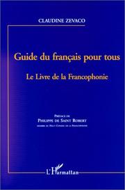 Cover of: Guide du français pour tous : le livre de la francophonie
