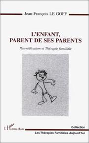 Cover of: L'enfant parent de ses parents - parentification et thérapie familial