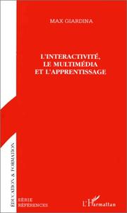 Cover of: Interactivité : le multimédia et l'apprentissage