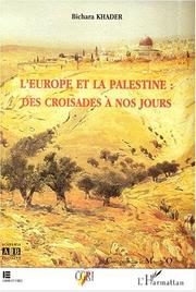 Cover of: L'Europe et la Palestine : des Croisades à nos jours