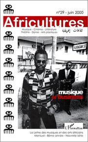 Cover of: Africultures, numéro 29 : Musique et business