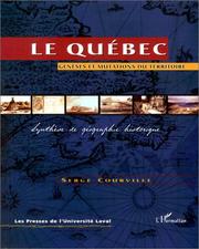 Cover of: Le Québec  by Serge Courville