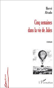 Cover of: Cinq semaines dans la vie de Jules