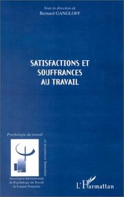 Cover of: Sastifactions et souffrances au travail