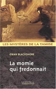 Cover of: La Momie qui fredonnait by Ewan Blackshore