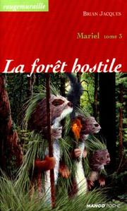 Cover of: Mariel, tome 3 : La Forêt hostile