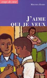 Cover of: J'aime qui je veux