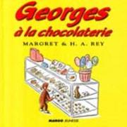 Cover of: Georges a LA Chocolaterie