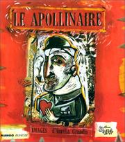 Cover of: L'Apollinaire by A. Grandin, Guillaume Apollinaire