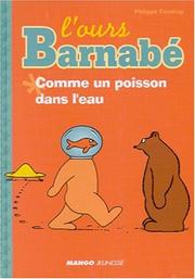 Cover of: L'Ours Barnabé : Comme un poisson dans l'eau