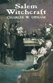 Cover of: Salem witchcraft by Upham, Charles Wentworth