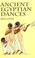 Cover of: Ancient Egyptian dances
