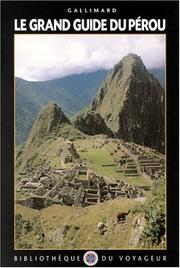 Cover of: Le Grand Guide du Pérou