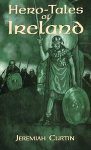 Cover of: Hero-Tales of Ireland by Jeremiah Curtin