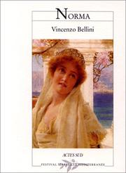 Norma by Vincenzo Bellini