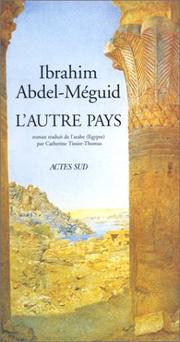 Cover of: L'autre pays by Ibrahim Abdel-Méguid