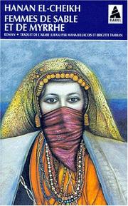Cover of: Femmes de sable et de myrrhe by Hanan el-Cheikh