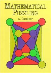 Cover of: Mathematical puzzling by Anthony Gardiner, Anthony Gardiner