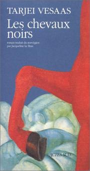 Cover of: Les chevaux noirs by Tarjei Vesaas