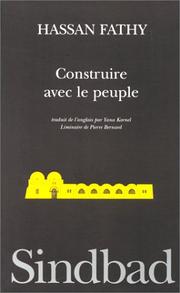 Cover of: Construire avec le peuple: Histoire d'un village d'Egypte  by Fathy Hassan