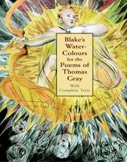 Cover of: Blake's Water-Colours for the Poems of Thomas Gray: With Complete Texts