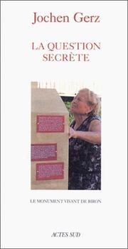 Cover of: Monument vivant de Biron: La question secrète