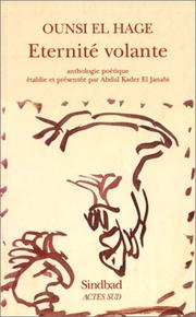 Cover of: Éternité volante by Ounsi el-Hage, Abdul Kader el-Janabi