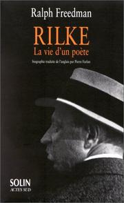 Cover of: Rilke, la vie d'un poète by Ralph Freedman